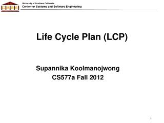 Life Cycle Plan (LCP)