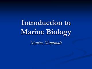 Introduction to Marine Biology