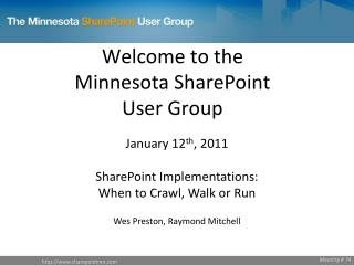 Welcome to the Minnesota SharePoint User Group