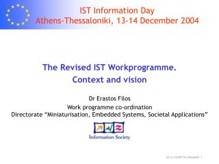 IST Information Day Athens-Thessaloniki, 13-14 December 2004