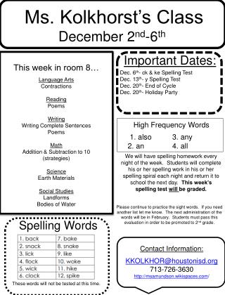 Ms. Kolkhorst’s Class December 2 nd -6 th