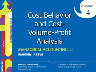 Cost Behavior and Cost-Volume-Profit Analysis