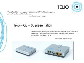 Telio – Q3 – 05 presentation