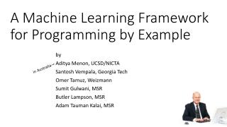 A Machine Learning Framework for Programming by Example