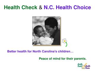 Better health for North Carolina’s children…