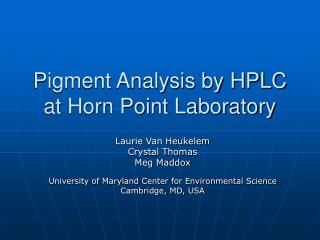Pigment Analysis by HPLC at Horn Point Laboratory