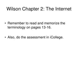Wilson Chapter 2: The Internet