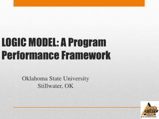 LOGIC MODEL: A Program Performance Framework