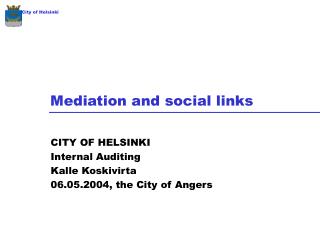 Mediation and social links