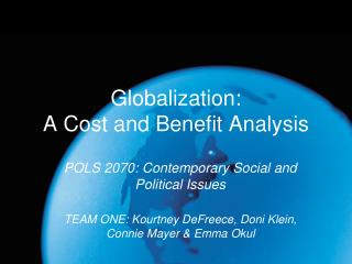 Globalization: A Cost and Benefit Analysis