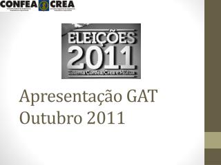 Apresentação GAT Outubro 2011