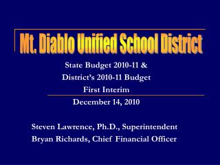 State Budget 2010-11 &amp; District’s 2010-11 Budget First Interim December 14, 2010