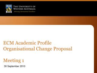 ECM Academic Profile Organisational Change Proposal Meeting 1