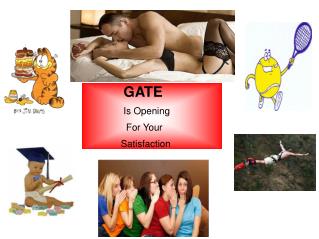 GATE Is Opening For Your Satisfaction