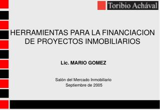 HERRAMIENTAS PARA LA FINANCIACION DE PROYECTOS INMOBILIARIOS