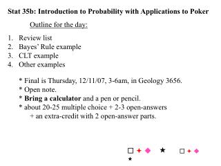 Stat 35b: Introduction to Probability with Applications to Poker Outline for the day: