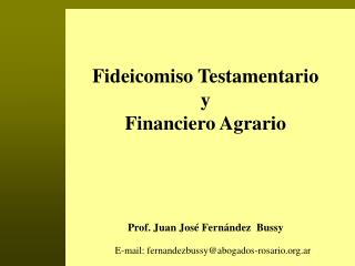 Fideicomiso Testamentario y Financiero Agrario