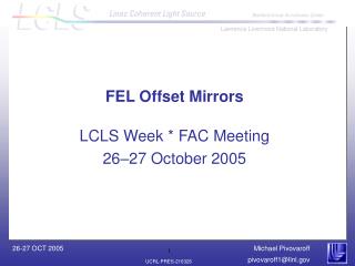FEL Offset Mirrors