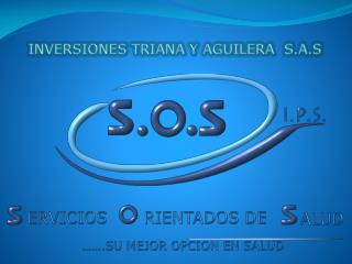 INVERSIONES TRIANA Y AGUILERA S.A.S