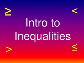 Intro to Inequalities