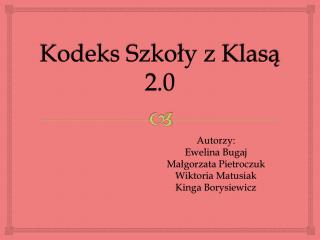 Kodeks Szkoły z Klasą 2.0