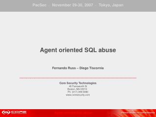 Agent oriented SQL abuse Fernando Russ – Diego Tiscornia