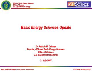 BASIC ENERGY SCIENCES -- Serving the Present, Shaping the Future