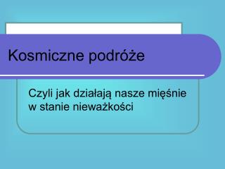 Kosmiczne podróże