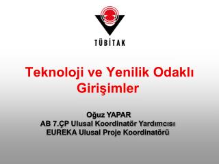 Teknoloji ve Yenilik Odaklı Girişimler