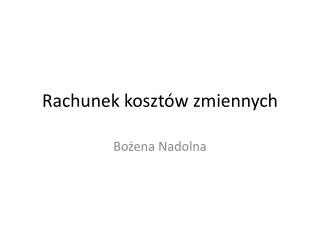 Rachunek kosztów zmiennych