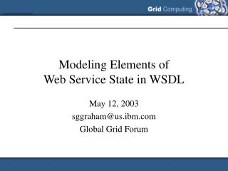 Modeling Elements of Web Service State in WSDL