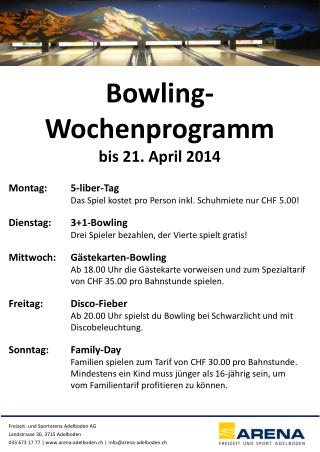 Bowling-Wochenprogramm bis 21. April 2014