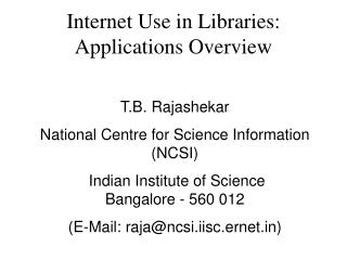 Internet Use in Libraries: Applications Overview