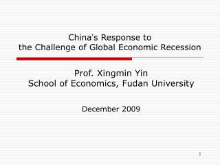 China ’ s Response to the Challenge of Global Economic Recession