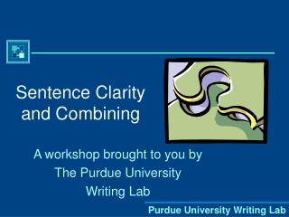 Sentence Clarity and Combining