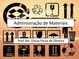 Administração de Materiais