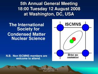 5th Annual General Meeting 18:00 Tuesday 12 August 2008 at Washington, DC, USA