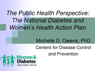 The Public Health Perspective: The National Diabetes and Women’s Health Action Plan