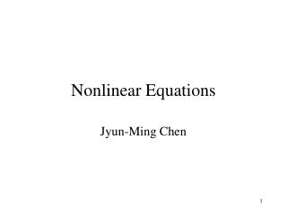 Nonlinear Equations