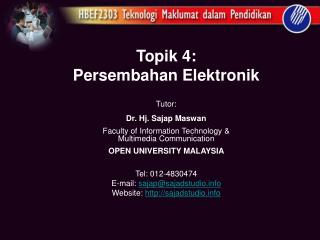 Topik 4: Persembahan Elektronik