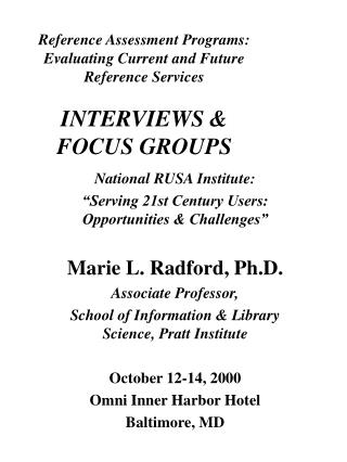 National RUSA Institute: “Serving 21st Century Users: Opportunities &amp; Challenges”