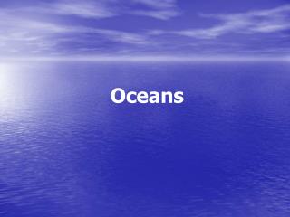 Oceans