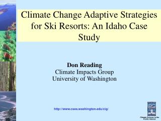 Climate Change Adaptive Strategies for Ski Resorts: An Idaho Case Study