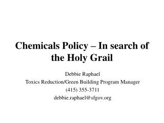 Chemicals Policy – In search of the Holy Grail