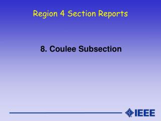 Region 4 Section Reports