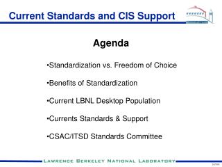 Current Standards and CIS Support