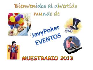 Bienvenidos al divertido mundo de