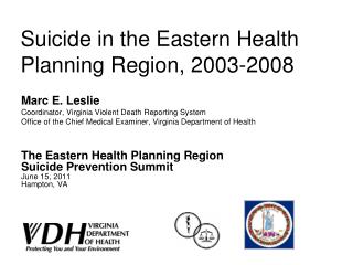 Suicide in the Eastern Health Planning Region, 2003-2008