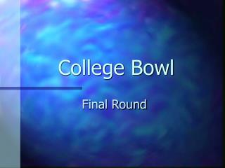 College Bowl