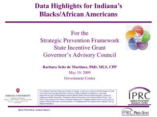 For the Strategic Prevention Framework State Incentive Grant Governor’s Advisory Council